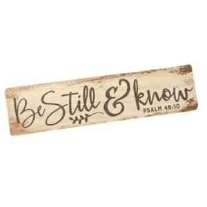 Be Still and Know Wooden Block Sign